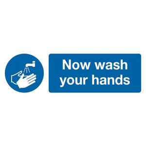 Sealey Mandatory Safety Sign - Now Wash Your Hands
